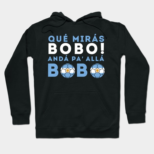 Que Miras Bobo Viral Meme Que Mira Bobo Anda Pa Alla Hoodie by awesomeshirts